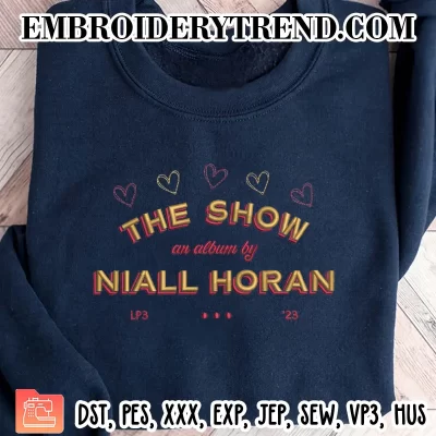 The Show Album By Niall Horan Embroidery Design, Niall Horan Music Tour Machine Embroidery Digitized Pes Files