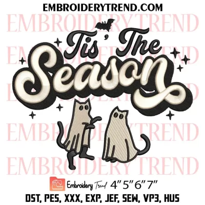 Tis the Season Ghost Cats Embroidery Design, Funny Halloween Cat Machine Embroidery Digitized Pes Files