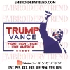 Trump 2024 President Embroidery Design, Trump Trending Machine Embroidery Digitized Pes Files
