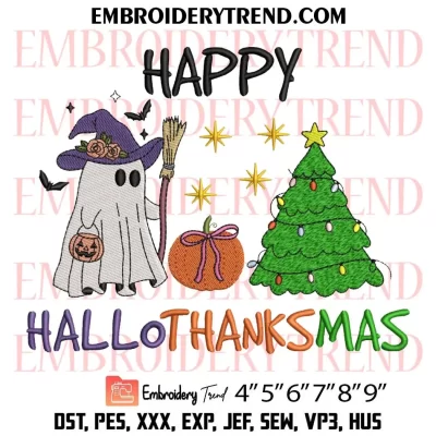 Happy Hallothanksmas Embroidery Design, Autumn Christmas Halloween Machine Embroidery Digitized Pes Files