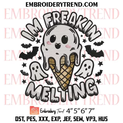 Im Freakin Melting Ghost Ice Cream Embroidery Design, Ghost Halloween Summer Machine Embroidery Digitized Pes Files