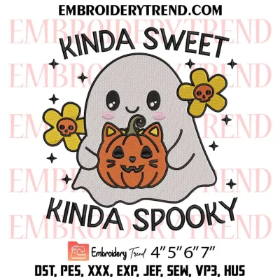 Kinda Sweet Kinda Spooky Embroidery Design, Cute Ghost Pumpkin Halloween Machine Embroidery Digitized Pes Files