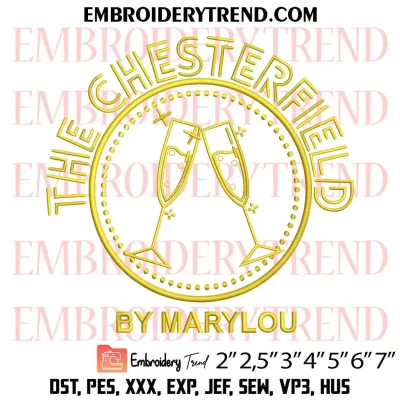 The Chesterfield By Marylou Embroidery Design, Custom Machine Embroidery Digitized Pes Files