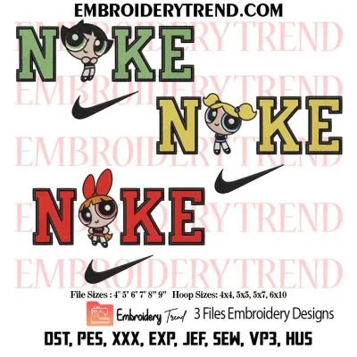 The Powerpuff Girls Nike Bundle Embroidery Design, Cartoon Machine Embroidery Digitized Pes Files