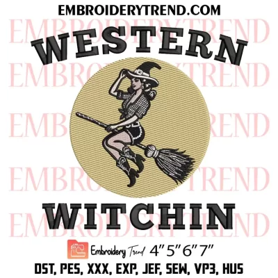 Western Witchin Embroidery Design, Cowgirl Halloween Machine Embroidery Digitized Pes Files