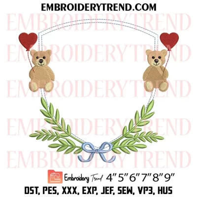 Bear with Heart Balloon Frame Embroidery Design, Monogram Frame Machine Embroidery Digitized Pes Files