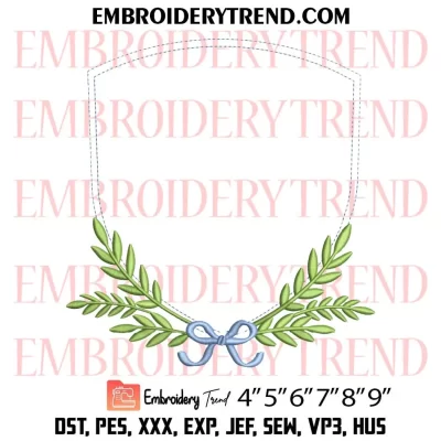 Bow and Leaf Frame Embroidery Design, Bow Wreath Machine Embroidery Digitized Pes Files