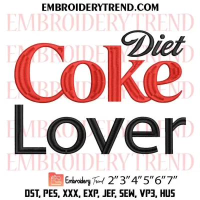 My Blood Type Is Diet Coke Embroidery Design, Diet Coke Drink Machine Embroidery Digitized Pes Files