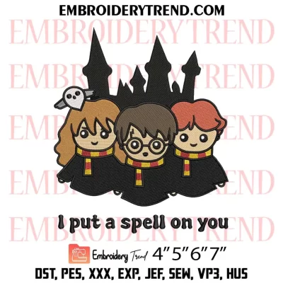 Harry Potter I Put A Spell On You Embroidery Design, Hocus Pocus Machine Embroidery Digitized Pes Files