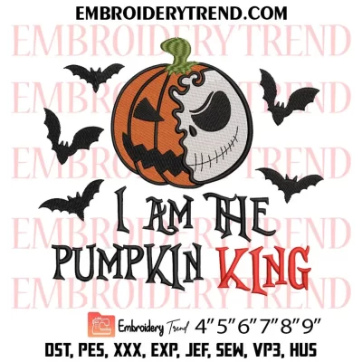 I Am The Pumpkin King Embroidery Design, Halloween Pumpkin Jack Machine Embroidery Digitized Pes Files