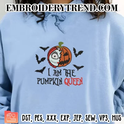 I Am The Pumpkin Queen Embroidery Design, Halloween Pumpkin Sally Machine Embroidery Digitized Pes Files