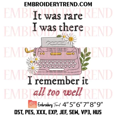 Taylor All Too Well Embroidery Design, Taylor Swift Machine Embroidery Digitized Pes Files