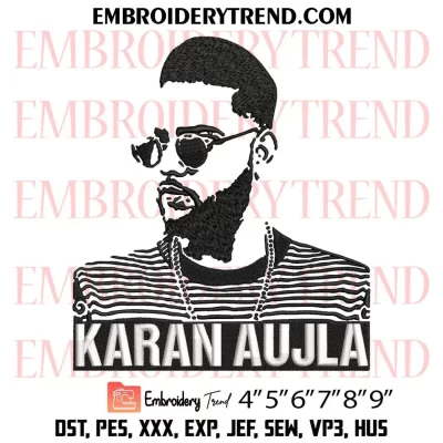 Karan Aujla Embroidery Design, Rapper Machine Embroidery Digitized Pes Files