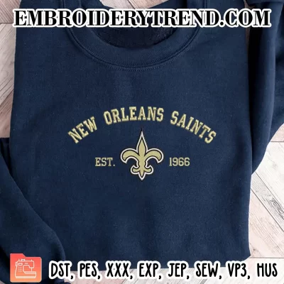 New Orleans Saints Est 1966 Embroidery Design, NFL Logo Machine Embroidery Digitized Pes Files