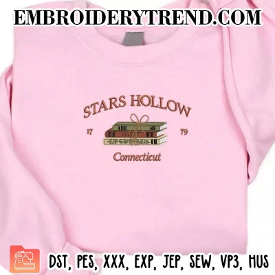 Stars Hollow Connecticut Embroidery Design, Gifts For Book Lovers Machine Embroidery Digitized Pes Files