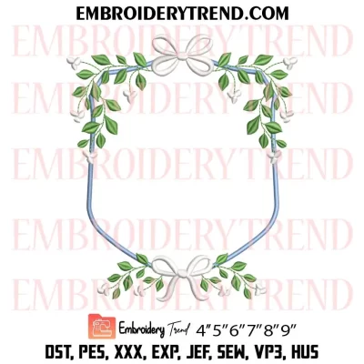 Banner Frame Bow and Flowers Embroidery Design, Leaves Bow Frame Machine Embroidery Digitized Pes Files