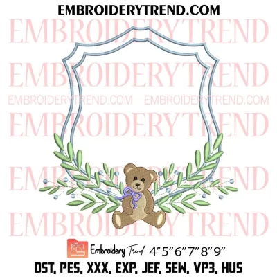 Banner Frame Cute Bear Embroidery Design, Teddy Bear Frame Floral Leaf Machine Embroidery Digitized Pes Files