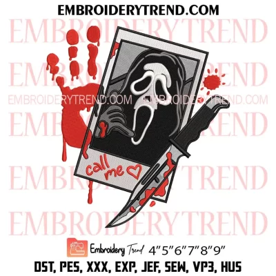 Call Me Scream Embroidery Design, Horror Movie Halloween Machine Embroidery Digitized Pes Files