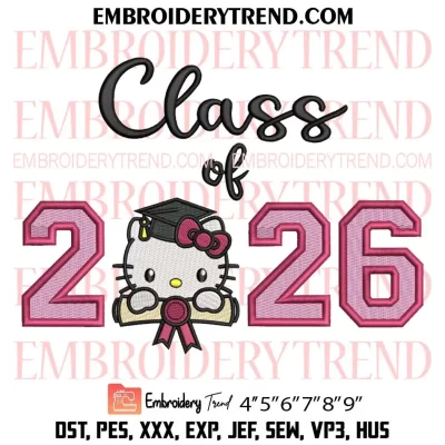 Class of 2026 Hello Kitty Embroidery Design, 2026 Graduation Hello Kitty Machine Embroidery Digitized Pes