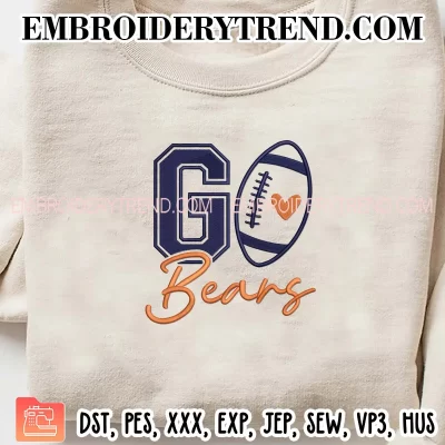 Go Bears Football Embroidery Design, Chicago Bears Machine Embroidery Digitized Pes Files