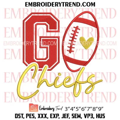 Go Chiefs Football Embroidery Design, Kansas City Chiefs Machine Embroidery Digitized Pes Files