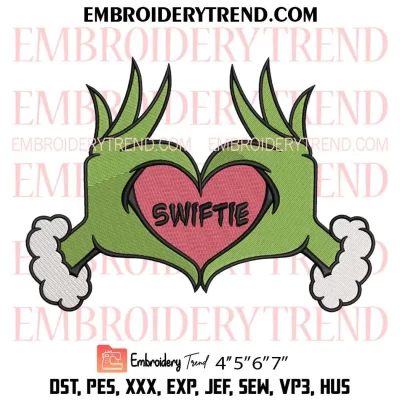 Grinch Hands Swiftie Christmas Embroidery Design, Grinch Hand Heart Taylor Swift Machine Embroidery Digitized Pes Files