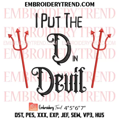 I Put D In Devil Halloween Embroidery Design, Disney Halloween Machine Embroidery Digitized Pes Files