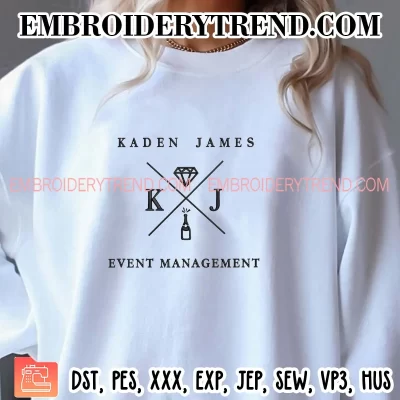 Kaden James Event Management Embroidery Design, Custom Machine Embroidery Digitized Pes