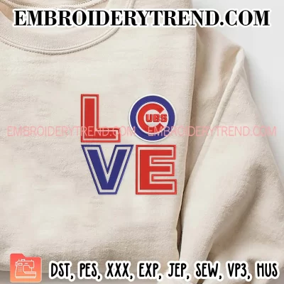 Love Chicago Cubs Embroidery Design, Baseball Fan Machine Embroidery Digitized Pes Files