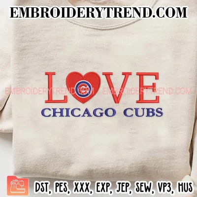 MLB Chicago Cubs Love Embroidery Design, Baseball Machine Embroidery Digitized Pes Files