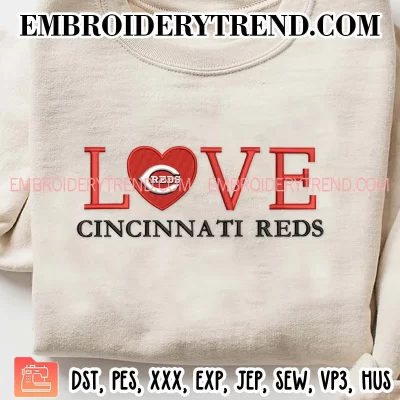 MLB Cincinnati Reds Love Embroidery Design, Baseball Machine Embroidery Digitized Pes Files