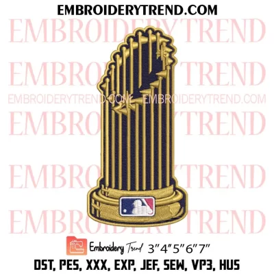 MLB World Series Trophy Embroidery Design, Baseball Champions Trophy Machine Embroidery Digitized Pes Files