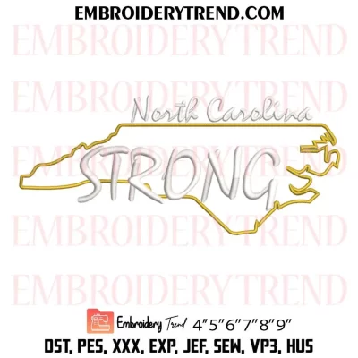 North Carolina Strong NC State Embroidery Design, Love North Carolina Machine Embroidery Digitized Pes Files