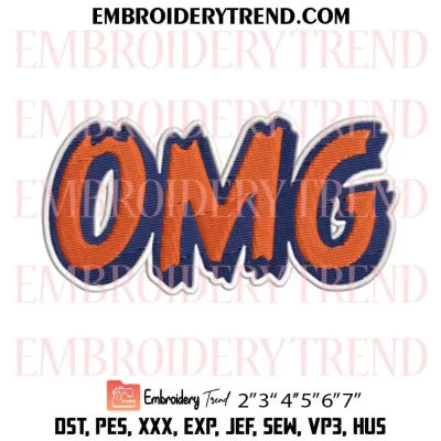 Says OMG Baseball Lovers Embroidery Design, New York Mets OMG Machine Embroidery Digitized Pes Files