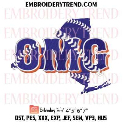 OMG New York Mets Embroidery Design, Baseball Machine Embroidery Digitized Pes Files