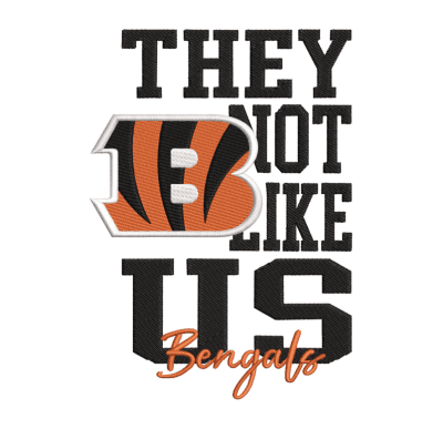 They Not Like Us Bengals NFL Embroidery Design, Cincinnati Bengals Logo Machine Embroidery Digitized Pes Files