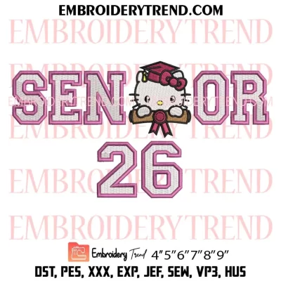 Senior 2026 Kitty Embroidery Design, Kitty Graduate Machine Embroidery Digitized Pes