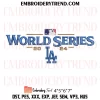 Dodgers World Series 2024 Champions Embroidery Design, 2024 Dodgers MLB Machine Embroidery Digitized Pes Files