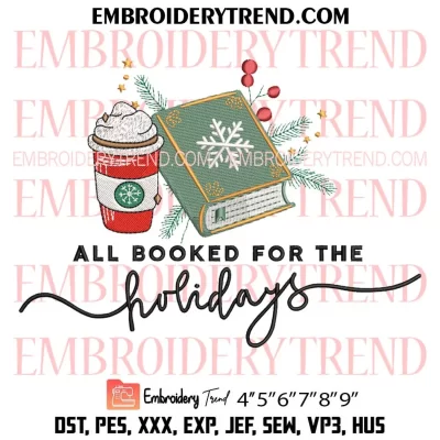 All Booked Up For The Holidays Embroidery Design, Christmas Book Reading Lover Machine Embroidery Digitized Pes Files