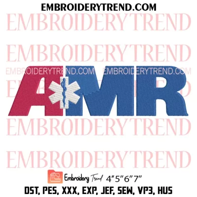 American Medical Response Embroidery Design, AMR Machine Embroidery Digitized Pes Files