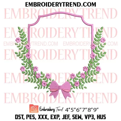 Banner Frame Flower Leave Bow Embroidery Design, Frame Monogram Machine Embroidery Digitized Pes Files