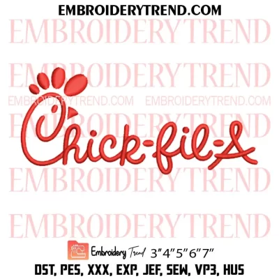 Chick Fil A Embroidery Design, Love Chick Fil A Machine Embroidery Digitized Pes Files