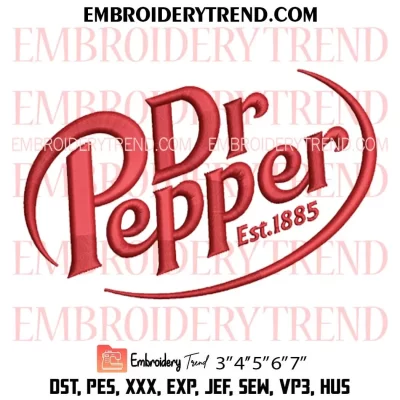 Dr Pepper Logo Embroidery Design, Dr Pepper Est 1885 Machine Embroidery Digitized Pes Files