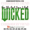 Tell Them How I Am Defying Gravity Embroidery Design, Wicked Machine Embroidery Digitized Pes Files