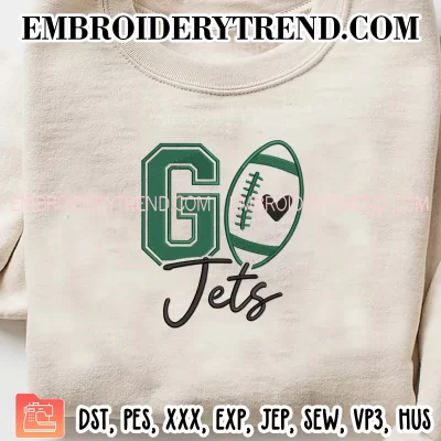 Go Jets Football Embroidery Design, New York Jets Machine Embroidery Digitized Pes Files