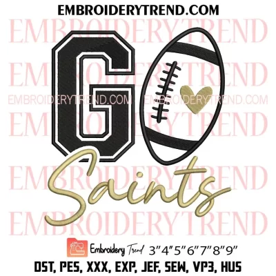 Go Saints Football Embroidery Design, New Orleans Saints Machine Embroidery Digitized Pes Files