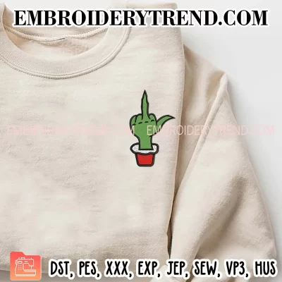 Grinch Middle Finger Embroidery Design, Christmas Machine Embroidery Digitized Pes Files