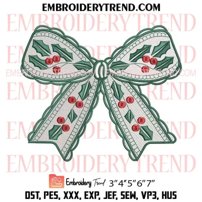 Holly Bow Christmas Embroidery Design, Christmas Gift Machine Embroidery Digitized Pes Files