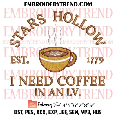 I Need Coffee Stars Hollow Fall Embroidery Design, Coffee Autumn Machine Embroidery Digitized Pes Files