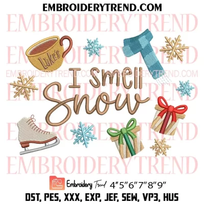 I Smell Snow Embroidery Design, Christmas Gift Machine Embroidery Digitized Pes Files